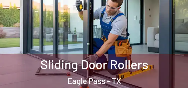 Sliding Door Rollers Eagle Pass - TX